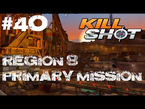 Kill Shot Primary Mission Region 8 - Survive for 30 seconds Part 40 Gameplay