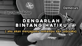 Download lagu Dengarlah Bintang Hatiku - Demeises ( cover gitar ) by windyyy mp3 Download lagu Dengarlah Bintang Hatiku - Demeises ( cover gitar ) by windyyy mp3