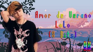 LoLo - #AmorDeVerano! (8 Bits) [Prod. iDarker07_Gx]