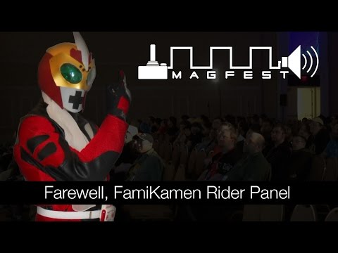 MAGFest 2015 - Farewell FamiKamen Rider Panel