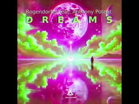 Bogendorfer feat. Anthony Poteat - Dreams [B.A.B.A. Records]