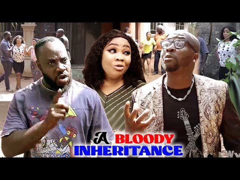 A BLOODY INHERANTANCE  Complete 1&2 (NEW HIT) - Onny Michael/Kaz Chidiebere movies 2021