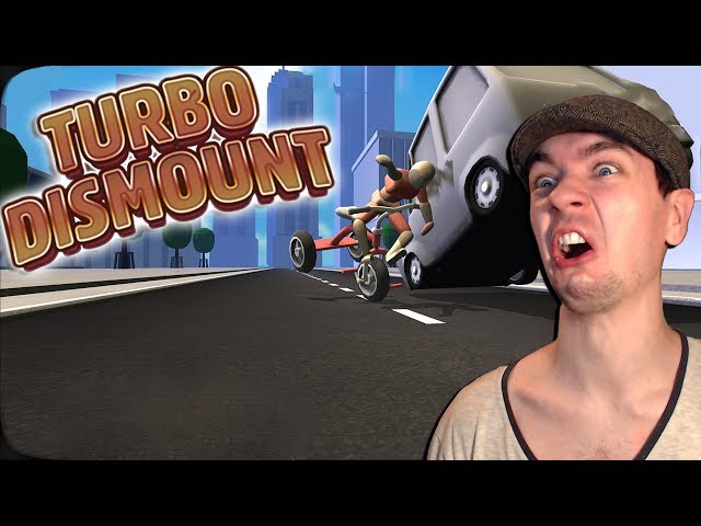 Turbo Dismount