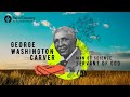 George Washington Carver: Man of Science, Servant of God | Presented by @ourdailybread