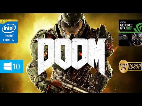 Doom 4 - i7 4790K - GTX 960 4GB - Full HD 1080p 60 Fps