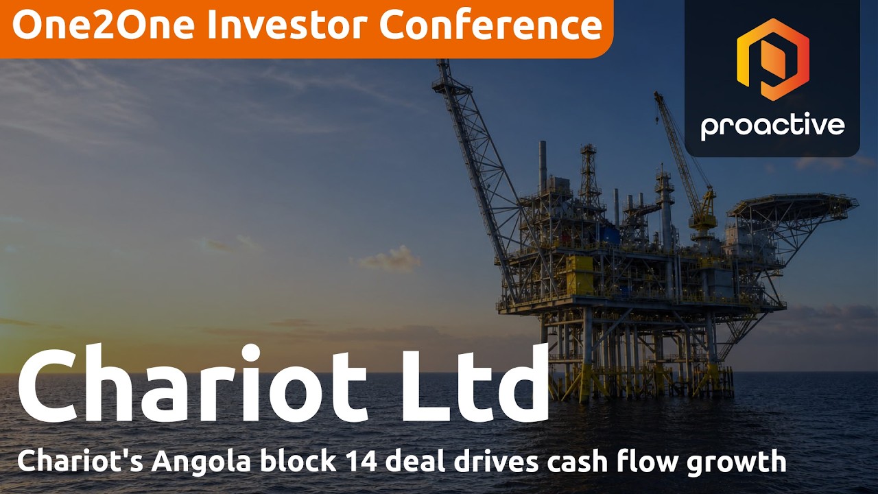 Chariot CEO on Angola deal transforming the company - One2One Investor Forum