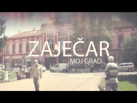 Zaječar moj grad - Zaječar kroz vreme