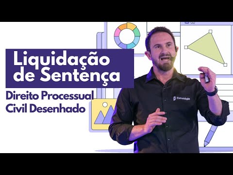 Liquidação de Sentença | Processo Civil Desenhado