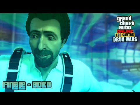 GTA 5 - Last Dose 5 Finale - BDKD | Drug Wars DLC