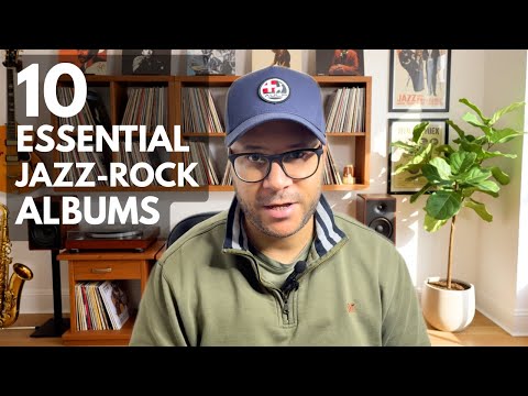 10 Essential Jazz Rock Albums You Need to Hear