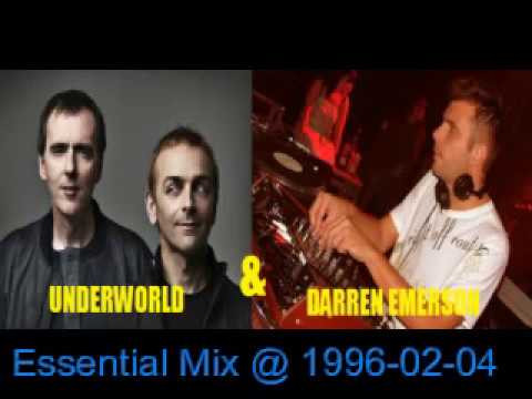 Essential Mix 1996-02-04   Darren Emerson and Underworld