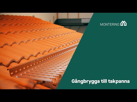 Montering gångbrygga på takpanna