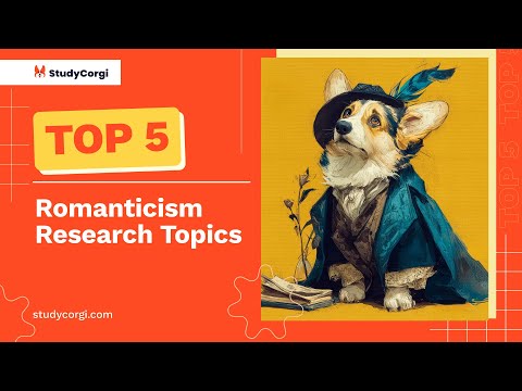 TOP-5 Romanticism Research Topics