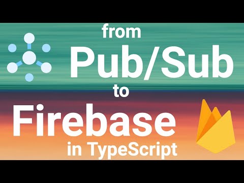 Cloud Functions: moving data from Pubsub to Firebase Cloud Firestore in TypeScript