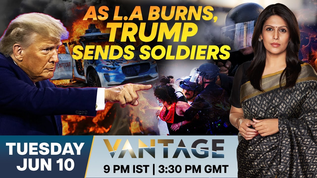 Trump Deploys 700+ Marines to Contain Los Angeles Riots | Vantage With Palki Sharma