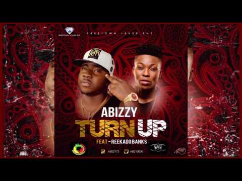 Turn Up - Abizzy ft Reekado Banks{Audio Only}