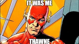 IT WAS ME THAWNE