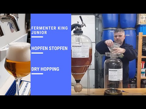 Fermenter King Junior // Hopfenstopfen // Dry Hopping