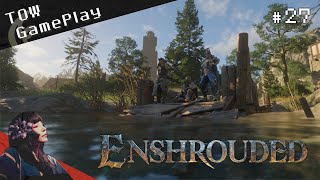 王国を取り戻す『Enshrouded ～霧の王国～』#27 - TOW gameplay