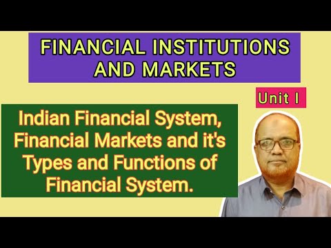 Financial Institutions and Markets I Unit 1 I Part 1 I Indian Financial System I Hasham Ali Khan I