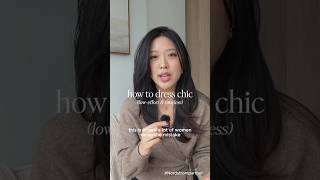 how to dress chic (low-effort & timeless)
