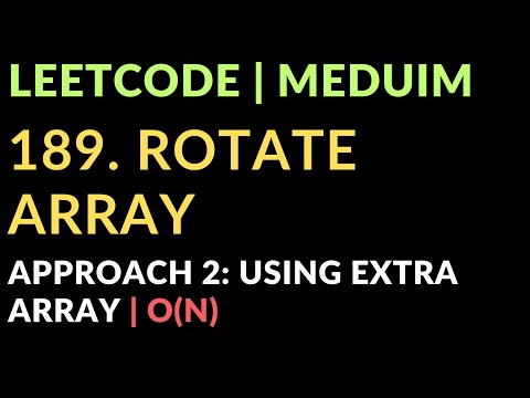 189 Rotate Array Approach 2 Using Extra Array On Leetcode Meduim Javascript
