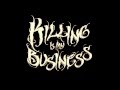 Killing Is My Business - Freaky Like Me NEW SONG ...