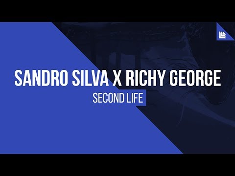 Sandro Silva X Richy George - Second Life