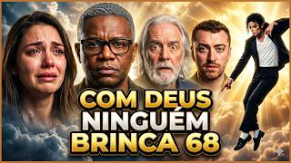 COM DEUS NINGUÉM BRINCA 68