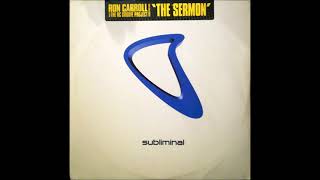 Ron Caroll - The Sermon (Ron's Chicago Style Vibe Mix)