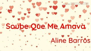 Soube que me amava - Aline Barros (Playback Legendado)