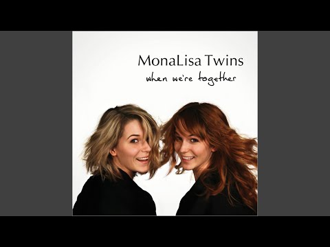The Wide, Wide Land - Monalisa Twins