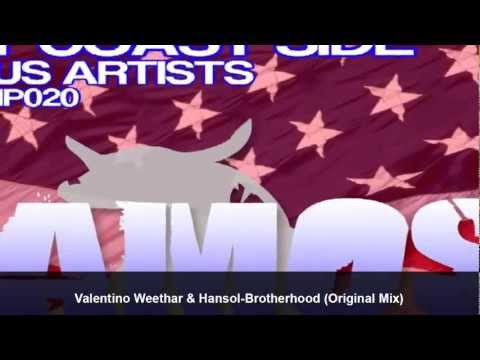 Valentino Weethar & Hansol - Brotherhood (Original Mix) Vamos Music East Coast Side