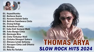 Download lagu Thomas Arya Full Album Terbaru 2024 - KEPEDIHANKU -  Lagu Slow Rock Paling Enak Didengar mp3