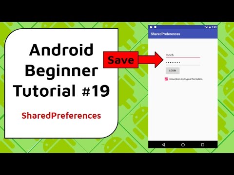 Android Beginner Tutorial 19 Shared Preferences Saving Data and What You Need to Know