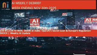 $600B AI Shock: US "Manhattan Project" | Weekly AI news for Week ending Nov 30th 2025