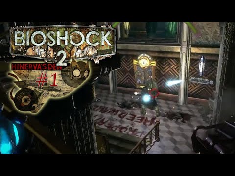 Bioshock 2 Minervas Den | Sigma Comes To Town Lets Play Part 1