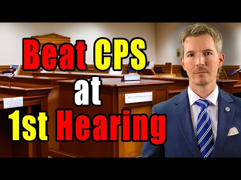 Fighting Child Protective Services (CPS) to get your children back. How to win the first trial.