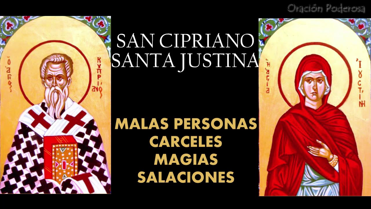 Poderosos San Cipriano y Santa Justina oración para librar de malas personas, carceles, magias y sal