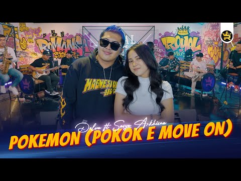 DELVA FT SASYA ARKHISNA - POKEMON (POKOK E MOVE ON) ( Official Live Video Royal Music )