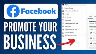 How To Promote Your Business On Facebook (2023)