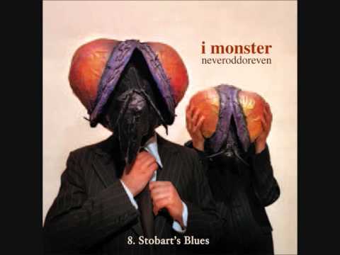 8. I MONSTER - Stobart's Blues