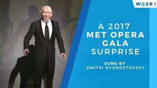 Dmitri Hvorostovsky: A 2017 Met Opera Gala Surprise
