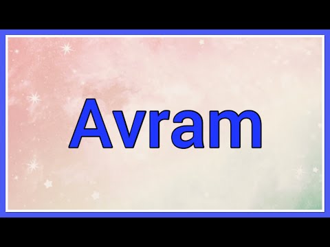 Avram | Name Origin Variations