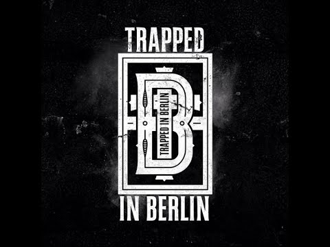 Trapped In Berlin 2 - Niklas Gustavsson