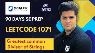 Download the video "Leetcode 1071 | Greatest common divisor of strings | 2nd from LC 75 | Prepare for SE Role in 90 days"