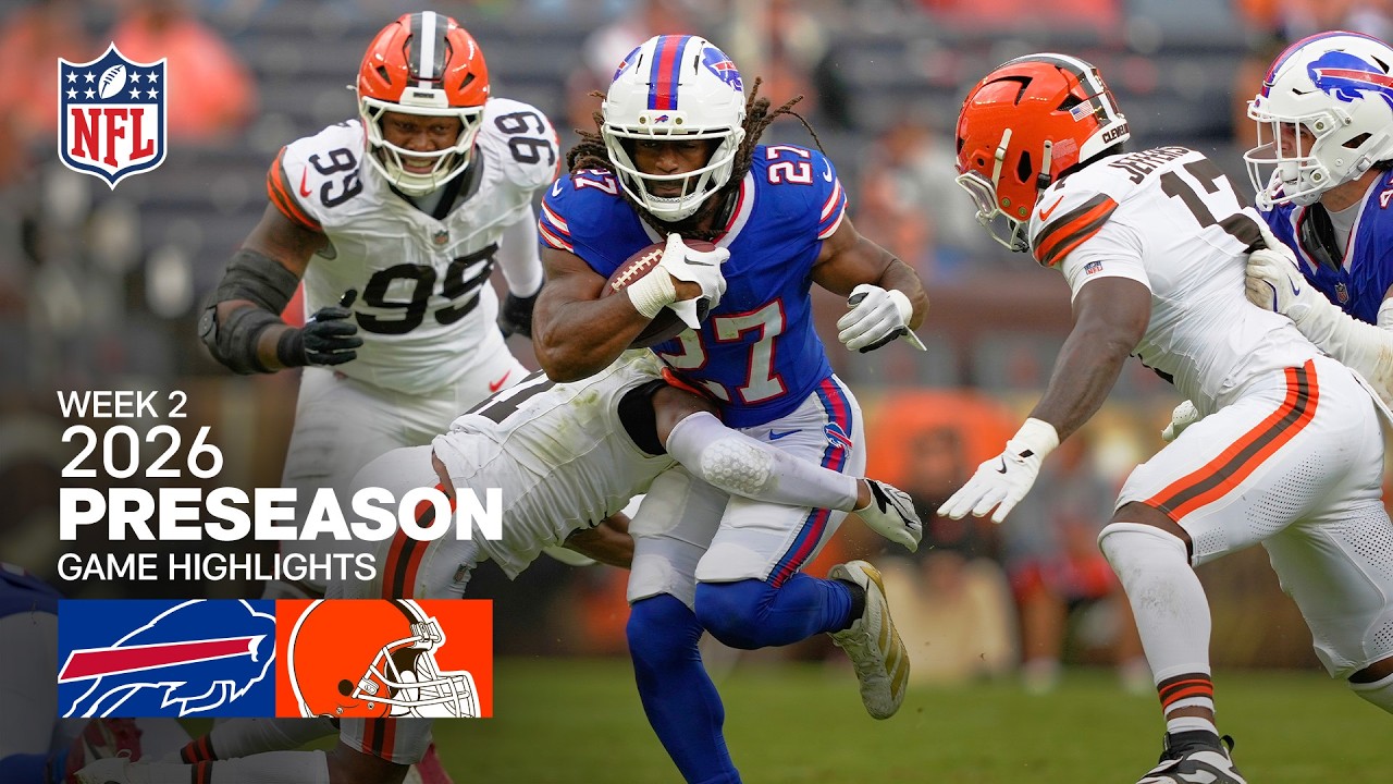Buffalo Bills vs Cleveland Browns | 2026 Preseason Week 2