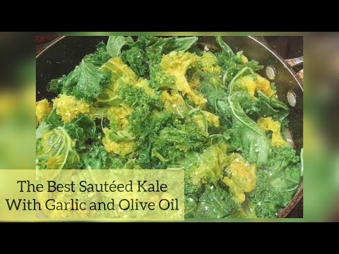 Sautéed Kale With Garlic and Olive Oil