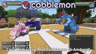 Download lagu Cara Memasang Mod Cobblemon Di Android!  mp3