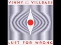 Vinny Villbass feat. Ost - Lust For Wrong ...